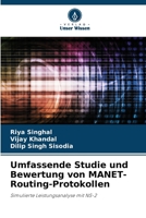 Umfassende Studie und Bewertung von MANET-Routing-Protokollen (German Edition) 6207867769 Book Cover