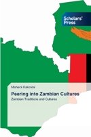 Peering into Zambian Cultures 6138955145 Book Cover