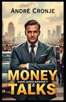 Money Talks: God and Money B0DXP58HTJ Book Cover