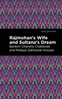Rajmohan's Wife and Sultana's Dream 1513277405 Book Cover