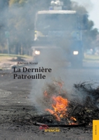 La Dernière Patrouille (French Edition) 2354858612 Book Cover
