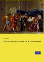 Die Pocken Und Masern Im 9. Jahrhundert 3957007976 Book Cover