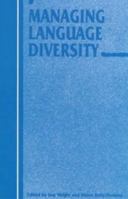 Managing Language Diversity (Current Issues in Language and Society) 1853594156 Book Cover