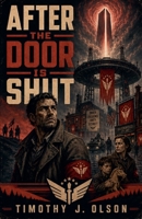 After The Door is Shut (Calloway Chronicle) B0H86Q2MCQ Book Cover