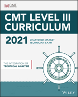 Cmt Level III 2021: The Integration of Technical Analysis 1119768071 Book Cover