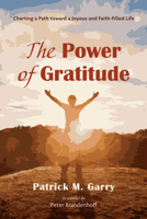 The Power of Gratitude 1666765902 Book Cover