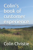 Colin’s book of customer experience 1651788855 Book Cover