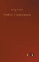 Flowers Of The Chapdelaines 1517314542 Book Cover