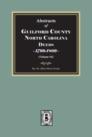 Guilford County, North Carolina Deeds, 1799-1809 094499296X Book Cover
