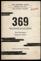 369: Used, Honored, and Left Behind B0GJPDKJYV Book Cover