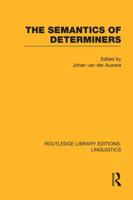 The Semantics of Determiners 1138998095 Book Cover