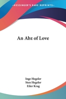 An ABZ Of Love 0548450730 Book Cover