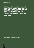 Structural Models in Folklore and Transformational Essays 9027917051 Book Cover