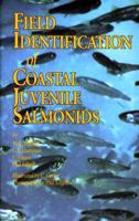 Field Identification of Coastal Juvenile Salmonids 1550171674 Book Cover