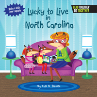 Lucky to Live in North Carolina 0738527831 Book Cover