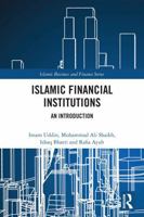 Islamic Financial Institutions : An Introduction 1032789352 Book Cover