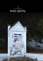 Feast Gently 1946482110 Book Cover