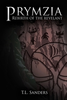 Prymzia: Rebirth of the ReVelant B0CKPD1SV7 Book Cover