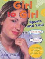 Girl to Girl: Sports and You: Sports and You (Girl to Girl) 1902618920 Book Cover