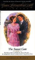 The Sunset Gate (Grace Livingston Hill Library) 0842331751 Book Cover
