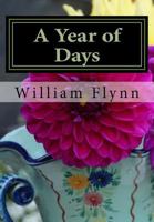 A Year of Days: A year of daily posts from a man in recovery 152322262X Book Cover