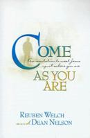 Come As You Are: An Invitation to Meet Jesus-- Just Where You Are 083411741X Book Cover