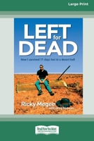 Left for Dead (16pt Large Print Edition) 0369370686 Book Cover