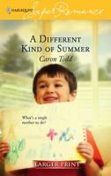 A Different Kind of Summer 037371355X Book Cover