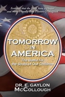 Tomorrow in America: The Battle for the Souls of Our Children 1685703852 Book Cover
