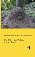 Die Thiere Des Waldes 3956102401 Book Cover
