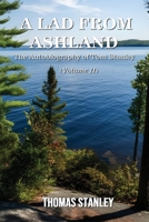 A Lad from Ashland: The Autobiography of Tom Stanley Volume 2: 1979-2025 B0FHSKHB47 Book Cover