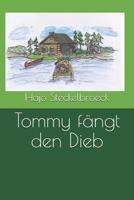 Tommy F�ngt Den Dieb 1791702414 Book Cover