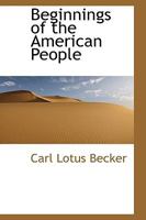 The Beginnings of the American People 1985196514 Book Cover