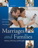 Marriages and Families: Intimacy, Diversity, and Strengths 0073380040 Book Cover