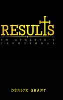 Results: An Athlete's Devotional 1973667533 Book Cover