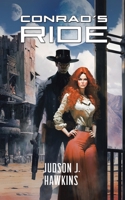 Conrad's Ride 1665740426 Book Cover