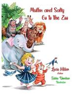 Muffin and Sally Go to the Zoo 1736712403 Book Cover