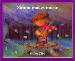 Simon Makes Music 0887763596 Book Cover