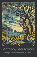 The Truth of Things 1781128464 Book Cover