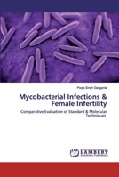 Mycobacterial Infections & Female Infertility 6200440379 Book Cover