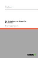 Zur Bedeutung von Spielen im Kindesalter 3640946405 Book Cover