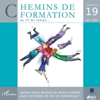 Avons-nous besoin de nous former aux histoires de vie en formation ? (Chemins de Formation) (French Edition) 2343052271 Book Cover