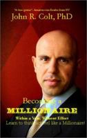 Becoming a Millionaire Within a Year With no Effort 0968615104 Book Cover