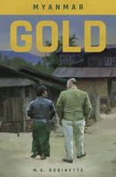 Myanmar Gold 1734349905 Book Cover