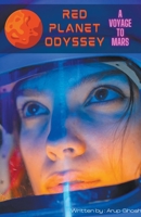 Red Planet Odyssey - A Voyage to Mars B0CJB13VNH Book Cover