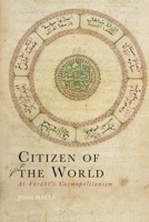 Citizen of the World: Al-Farabi’s Cosmopolitanism (Cycles) 1399530542 Book Cover