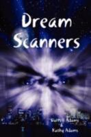 Dream Scanners 1435706846 Book Cover