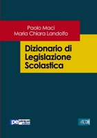 Dizionario di Legislazione Scolastica 883300127X Book Cover