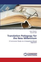 Translation Pedagogy for the New Millennium 3659547689 Book Cover