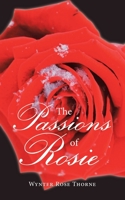 The Passions of Rosie 1532098995 Book Cover